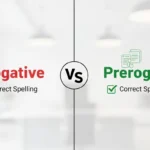 Perogative or prerogative